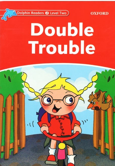 Dolphin Readers 2 Double Trouble