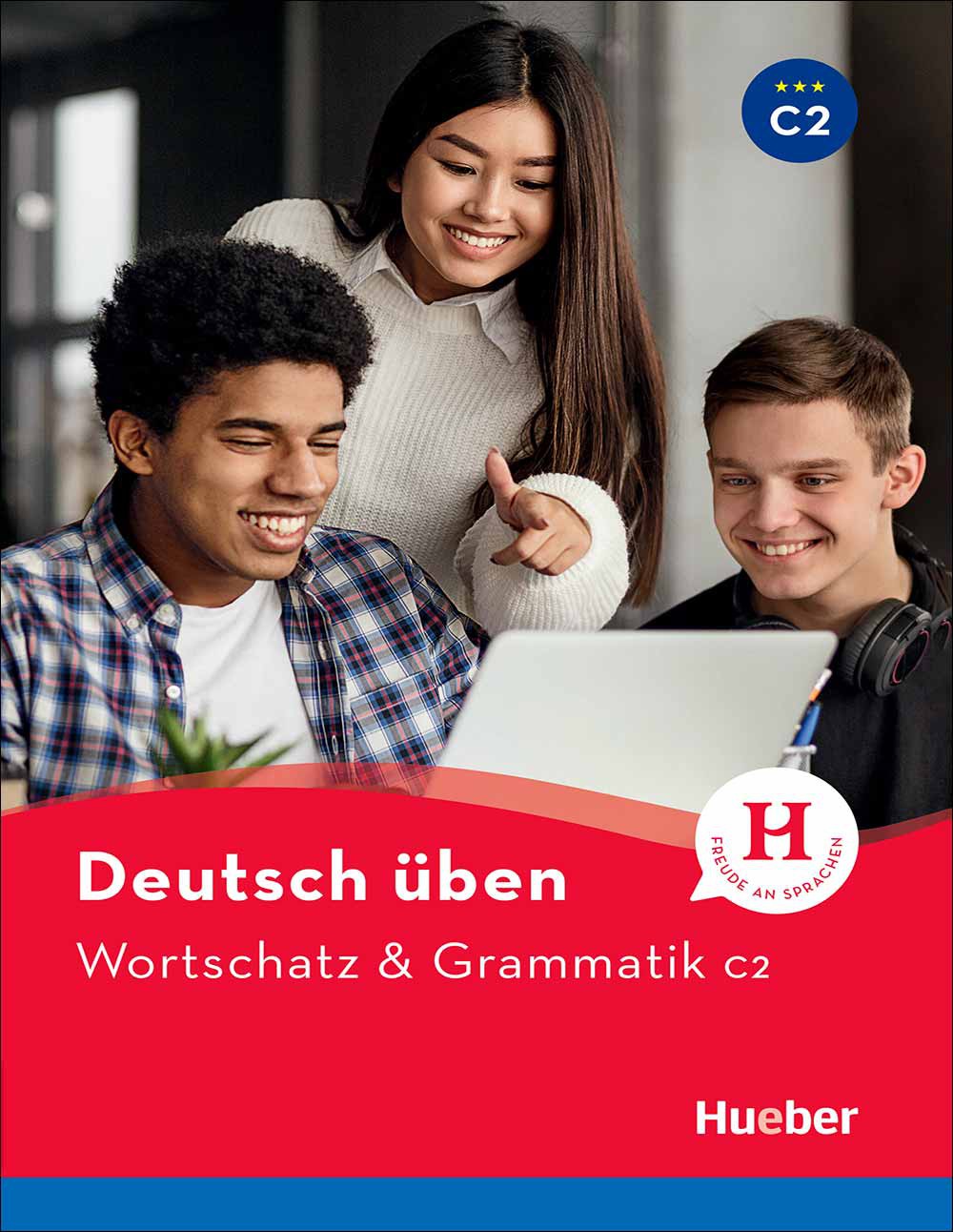 Deutsch Uben Wortschatz & Grammatik C2